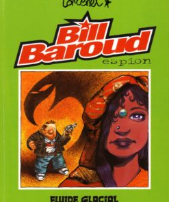 Bill Baroud Tome 1