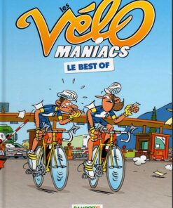 Les Vélo Maniacs Le Best Of