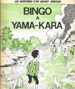 Bingo - Les Aventures d'un enfant africain Tome 2