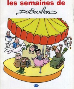 Les semaines de Dubouillon N° 11