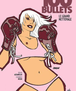 100 Bullets Tome 13