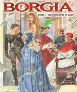 Borgia Tome 1