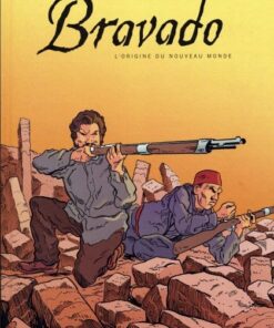 Bravado Tome 1