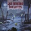 Les Brumes hurlantes Tome 1