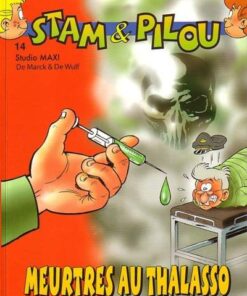 Les aventures involontaires de Stam & Pilou Tome 14