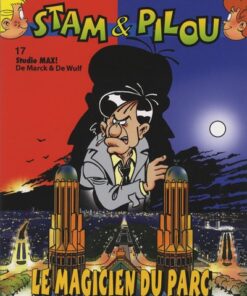 Les aventures involontaires de Stam & Pilou Tome 17