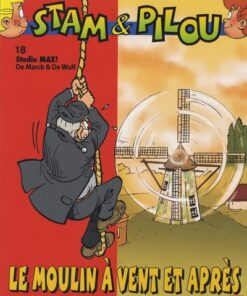 Les aventures involontaires de Stam & Pilou Tome 18