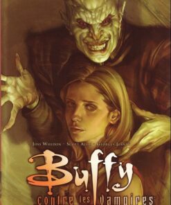 Buffy contre les vampires - Saison 08 Tome 8