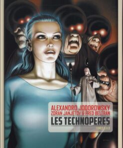 Les Technopères Tomes 5 à 8