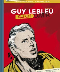 Guy Lebleu Tome 1