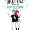 Ma vie avec un scientifique Tome 1