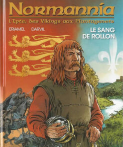 L'Epte, des vikings aux Plantagenets Tome 1