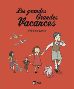 Les grandes Grandes Vacances Tome 1