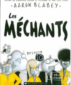 Les méchants Épisode 10