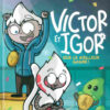 Victor et Igor 1