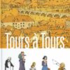 Chacun son Tours Tome 1