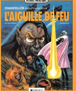 Chancellor enquêteur du futur Tome 1