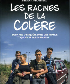 Les racines de la colère