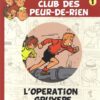 Le Club des "Peur-de-rien"