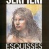 Serpieri - Esquisses