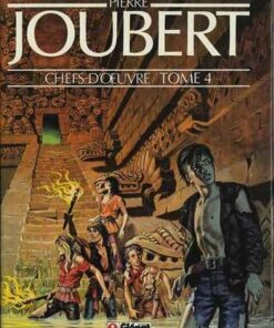 Chefs-d'oeuvre - Pierre Joubert Tome 4