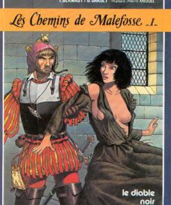 Les Chemins de Malefosse Tome 1