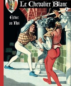 Le Chevalier blanc - Série 2 - BD Must Tome 8