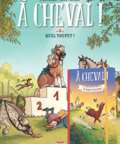 À Cheval ! Tome 3