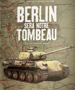 Berlin sera notre tombeau 3