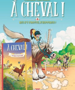 À Cheval ! Tome 2