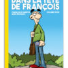 Dans la tête de François Volume 4