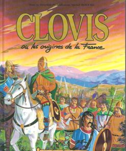 Clovis ou les origines de la France