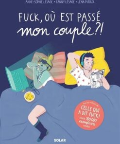 Fuck, où est passé mon couple ?!