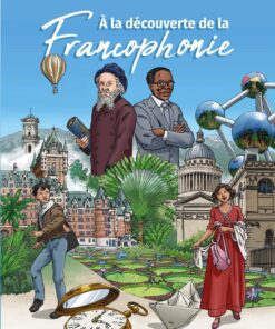 A la decouverte de la francophonie