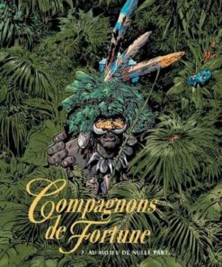 Compagnons de Fortune Tome 2