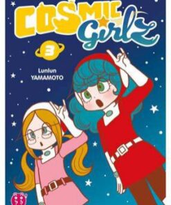 Cosmic Girlz Tome 3