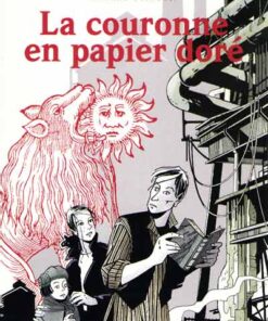 La Couronne en papier doré