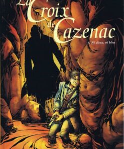 La Croix de Cazenac Tome 6