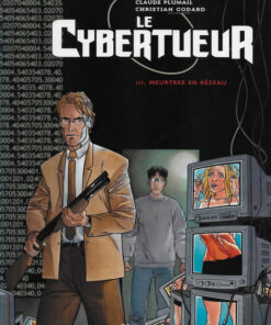 Le Cybertueur Tome 3