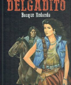 Delgadito Tome 3