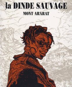 La Dinde sauvage Tome 2