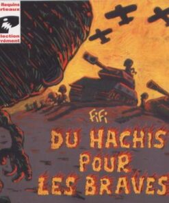 Du hachis pour les braves Tome 1