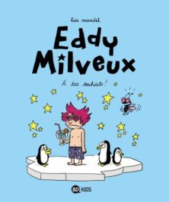 Eddy Milveux Tome 3