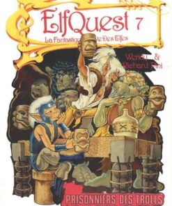 ElfQuest - La Fantastique quête des elfes Tome 7