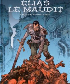 Élias le maudit Tome 1