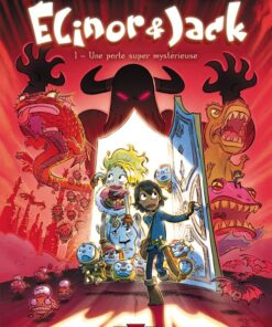 Élinor & Jack Tome 1
