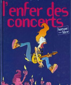 L'Enfer des concerts