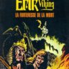 Erik le viking Tome 9