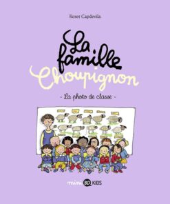 La Famille Choupignon Tome 5
