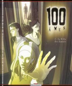 100 âmes Tome 1